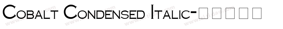 Cobalt Condensed Italic字体转换